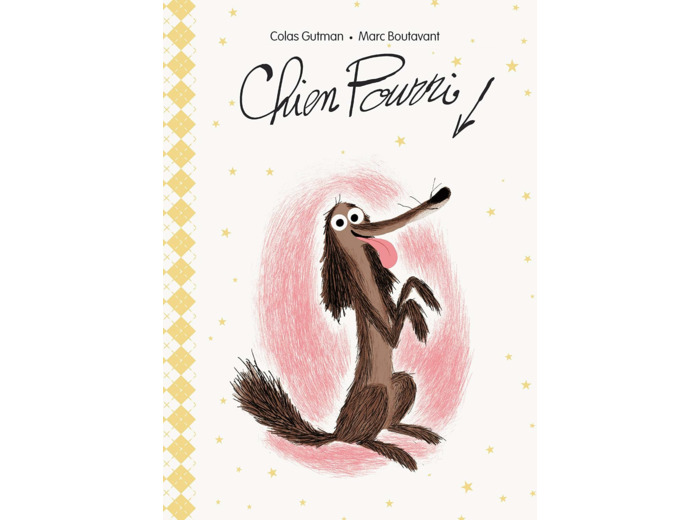 CHIEN POURRI - T01 - CHIEN POURRI