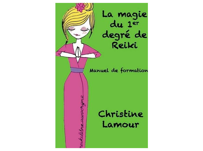 La magie du premier degré de reiki