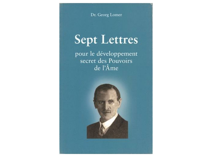 Sept lettres pour le développement secret des pouvoirs de l'âme