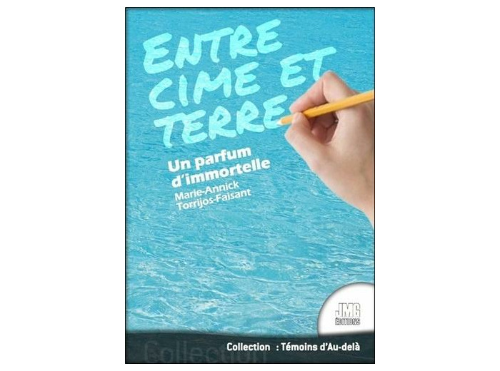 Entre cime et terre - Un parfum d'immortelle -