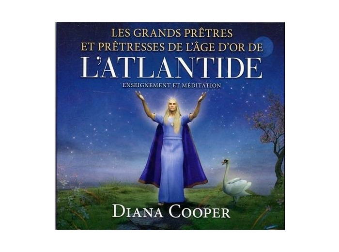Les grands prêtres et prêtresses de l'âge d'or de l'Atlantide - Enseignement et méditation 1 CD audio