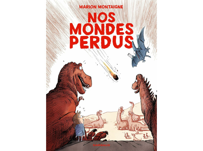 NOS MONDES PERDUS