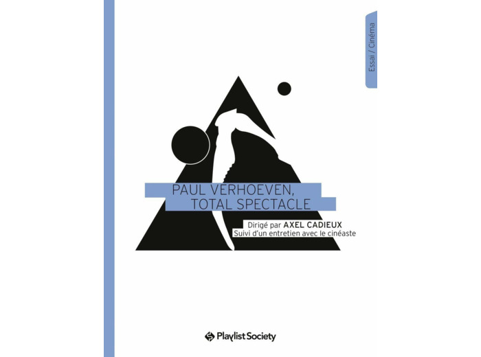PAUL VERHOEVEN, TOTAL SPECTACLE