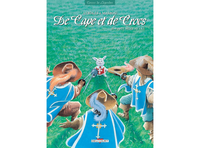 DE CAPE ET DE CROCS T11 - VINGT MOIS AVANT
