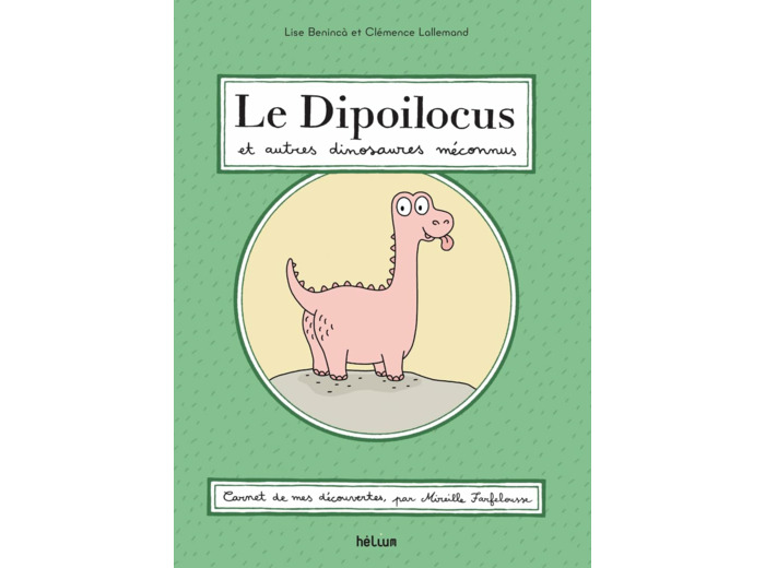 LE DIPOILOCUS ET AUTRES DINOSAURES MECONNUS