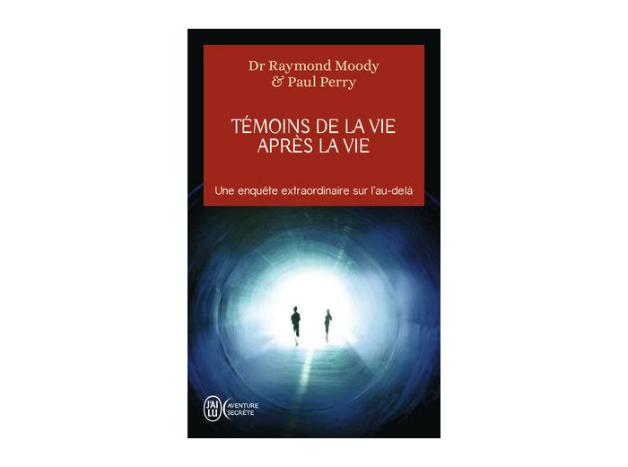 Témoins de la vie après la vie