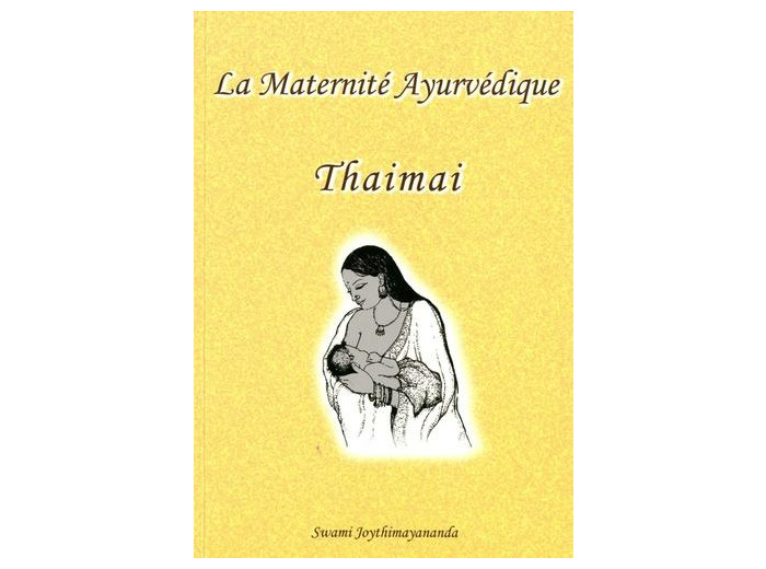 La maternité ayurvédique Thaimai