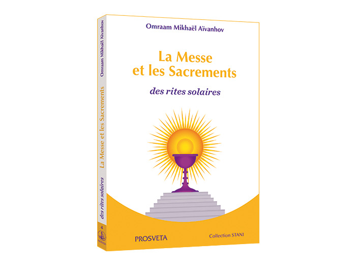 La Messe et les Sacrements - Des rites solaires