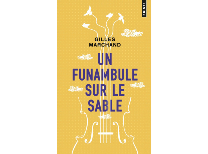 UN FUNAMBULE SUR LE SABLE