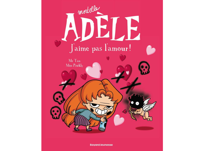 BD MORTELLE ADELE, TOME 04 - J'AIME PAS L'AMOUR !