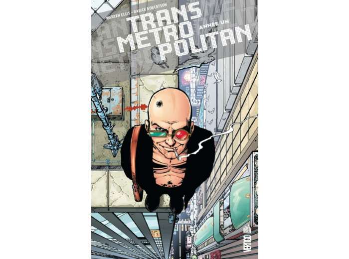 TRANSMETROPOLITAN - TOME 1