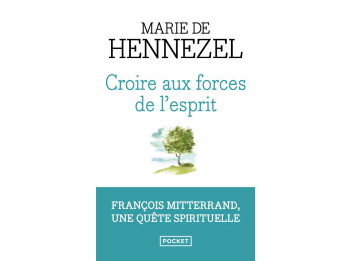 CROIRE AUX FORCES DE L'ESPRIT