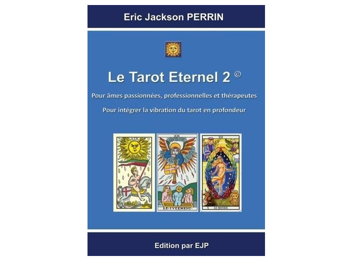 Le tarot éternel - Tome 2