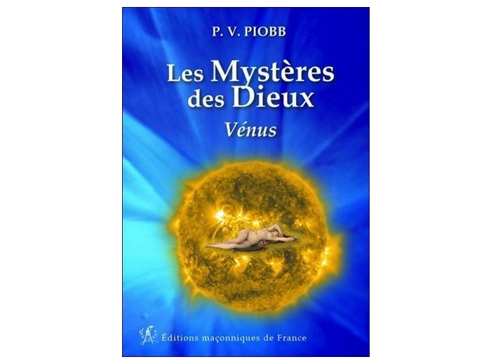Les mystères des dieux : Vénus