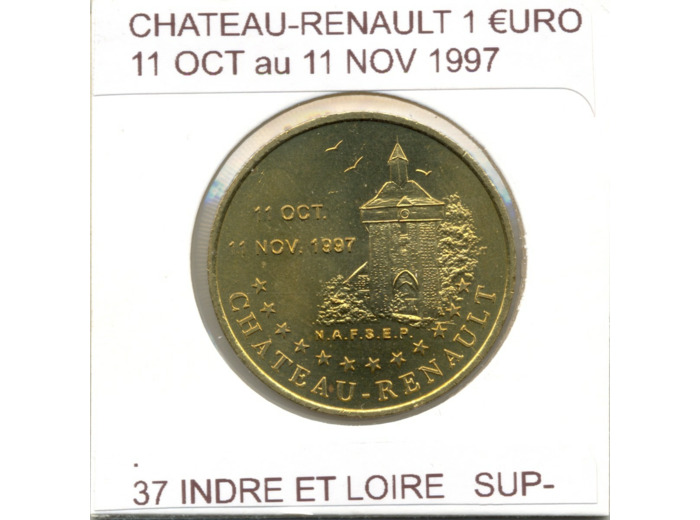 37 INDRE ET LOIRE VILLE DE CHATEAU RENAULT 1 EURO TEMPORAIRE 1997 TTB+