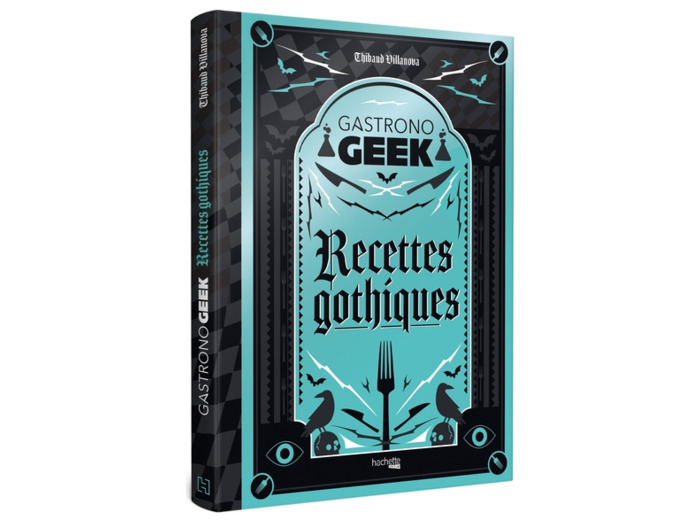 GASTRONOGEEK - RECETTES GOTHIQUES