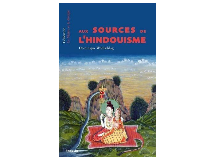 Aux sources de l'hindouisme