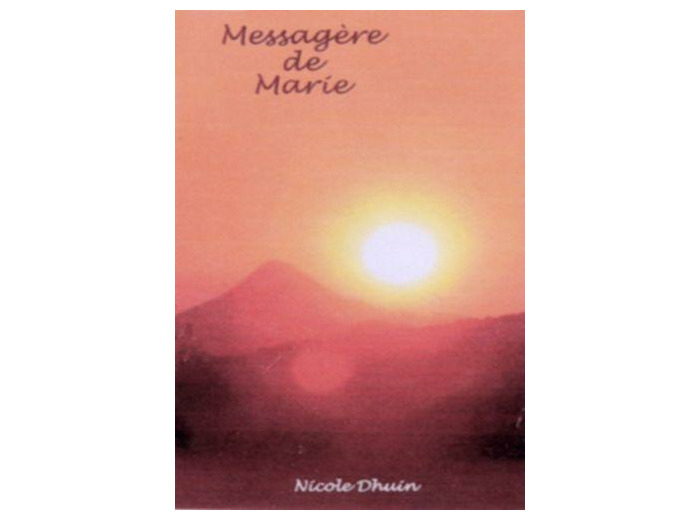 Les enseignements de Marie. Spiritualité universelle Nicole Dhuin EDITIONS DU 7 BROCHÉ PARU LE : 19/09/2019