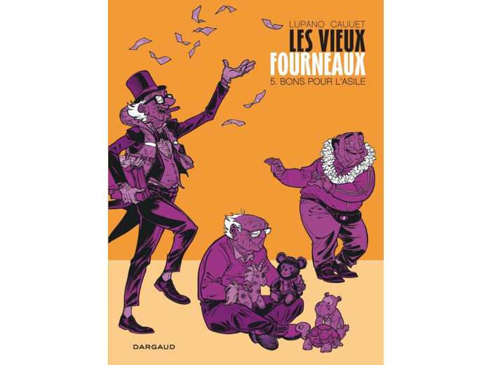 LES VIEUX FOURNEAUX - TOME 5 - BONS POUR L'ASILE