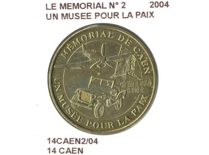 14 CAEN LE MEMORIAL N2 UN MUSEE POUR LA PAIX 2004 SUP-