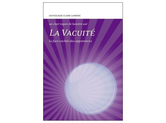 La vacuité - La face cachée des apparences