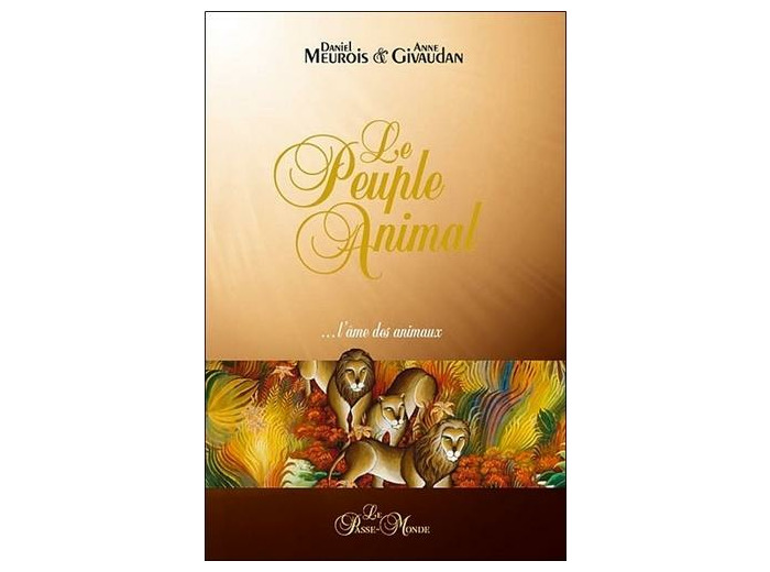 Le peuple animal - L'âme des animaux
