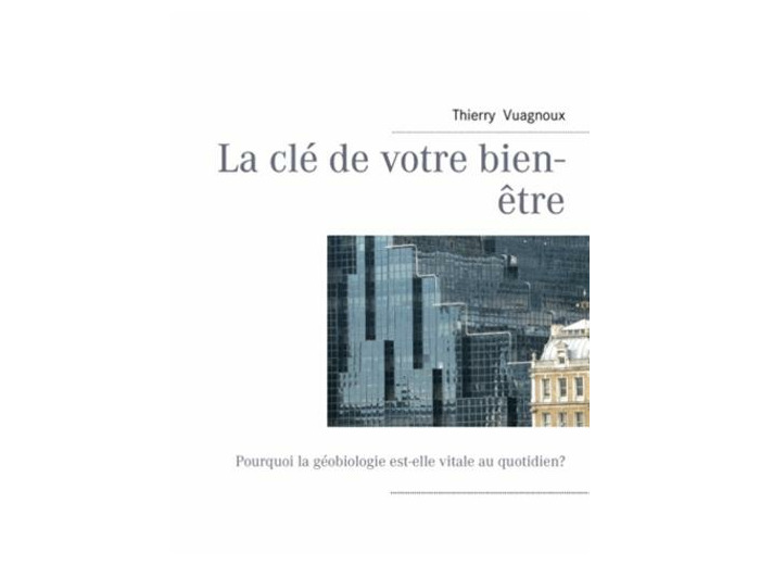 La clé de votre bien-être - Pourquoi la géobiologie est-elle vitale au quotidien ?