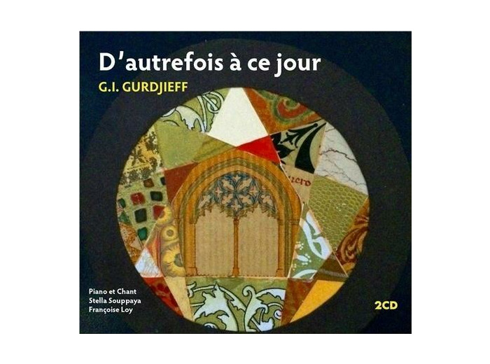 D'autrefois à ce jour 2 CD audio