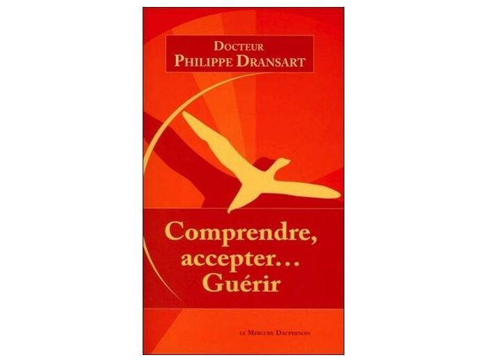 Comprendre, accepter... Guérir