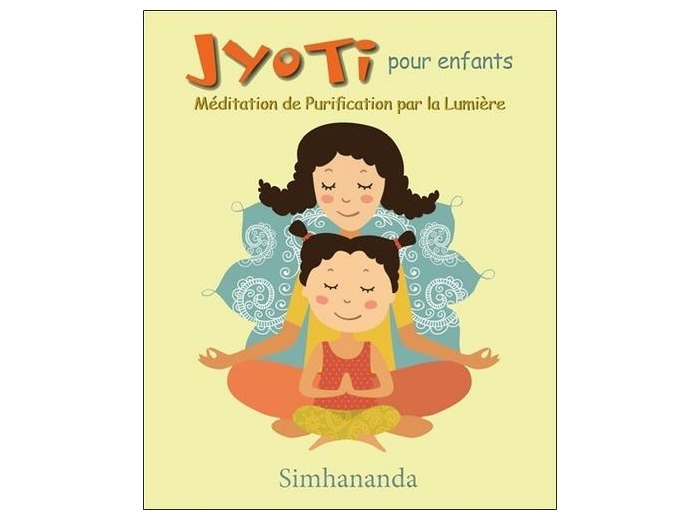 Jyoti pour enfants - Méditation de Purification par la Lumière
