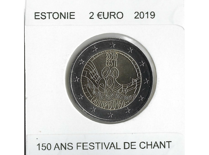 ESTONIE 2019 2 EURO COMMEMORATIVE 150 ANS FESTIVAL DE CHANT SUP
