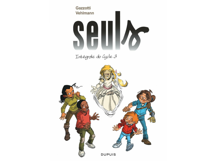 SEULS - L'INTEGRALE - TOME 3 - 3E CYCLE