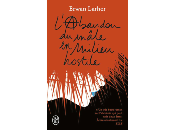 L'ABANDON DU MALE EN MILIEU HOSTILE