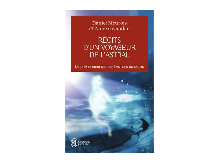 Récits d'un voyageur de l'astral