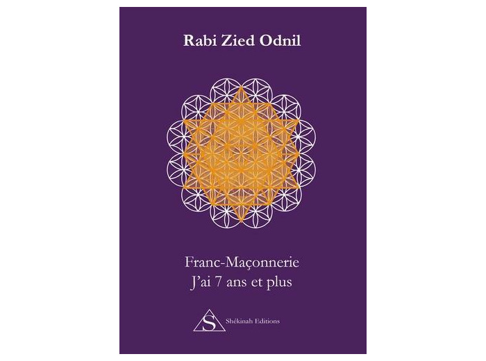 Franc-Maçonnerie : J’ai 7 ans et plus