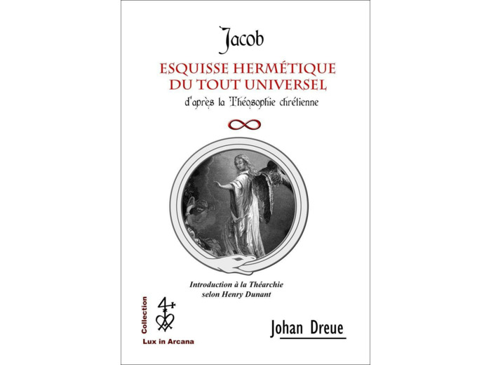 Esquisse hermétique du tout universel