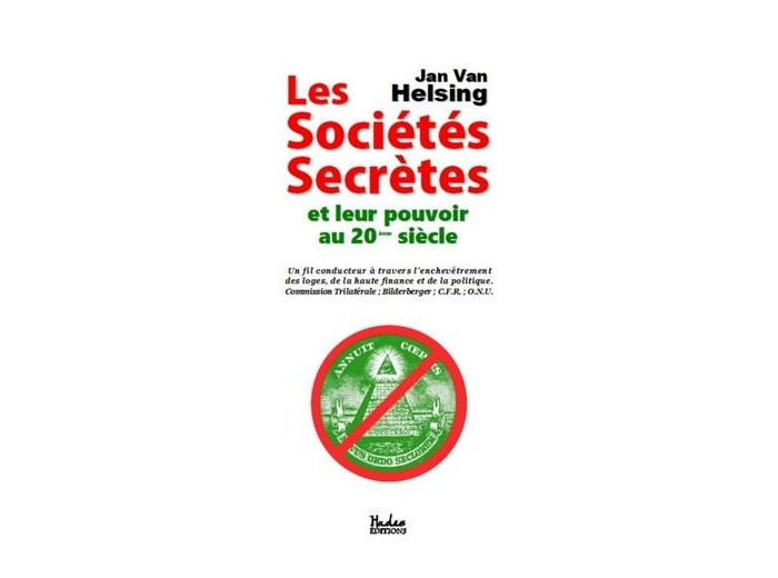Les sociétés secrètes et leur pouvoir au 20ème siècle