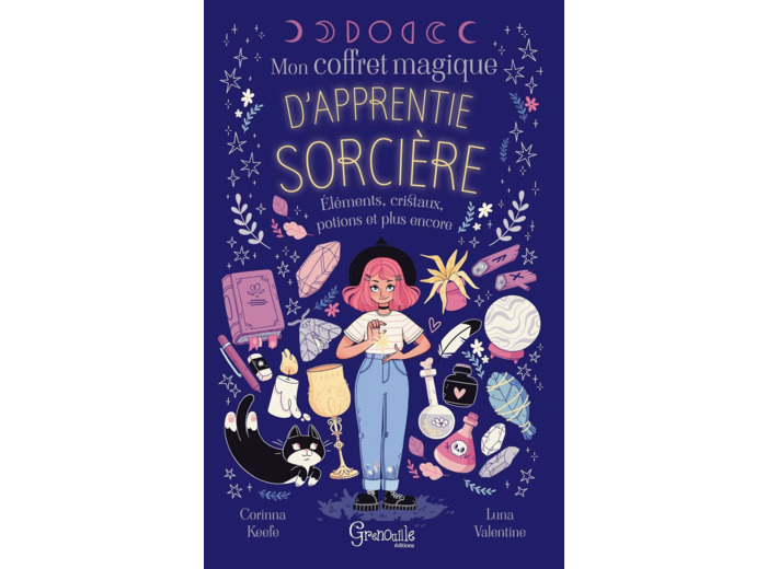 MON COFFRET MAGIQUE D'APPRENTIE SORCIERE - ELEMENTS, CRISTAUX, POTIONS ET PLUS ENCORE