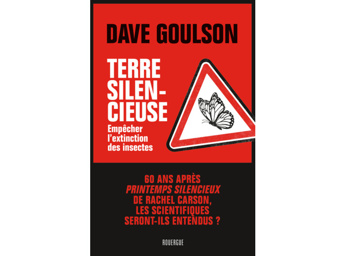 TERRE SILENCIEUSE - EMPECHER L'EXTINCTION DES INSECTES