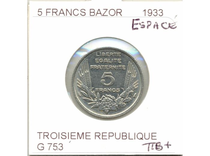 FRANCE 5 FRANCS BAZOR 1933 L.BAZOR espace TTB+