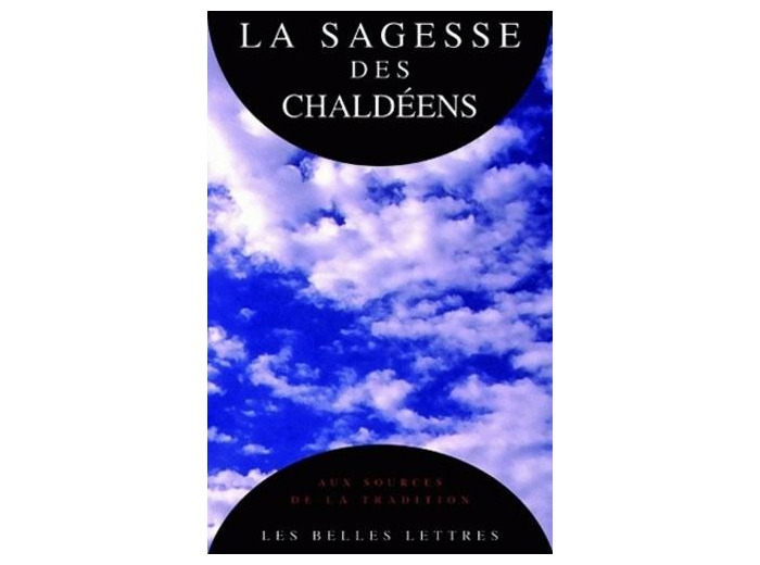 La Sagesse des Chaldéens - Les Oracles chaldaïques