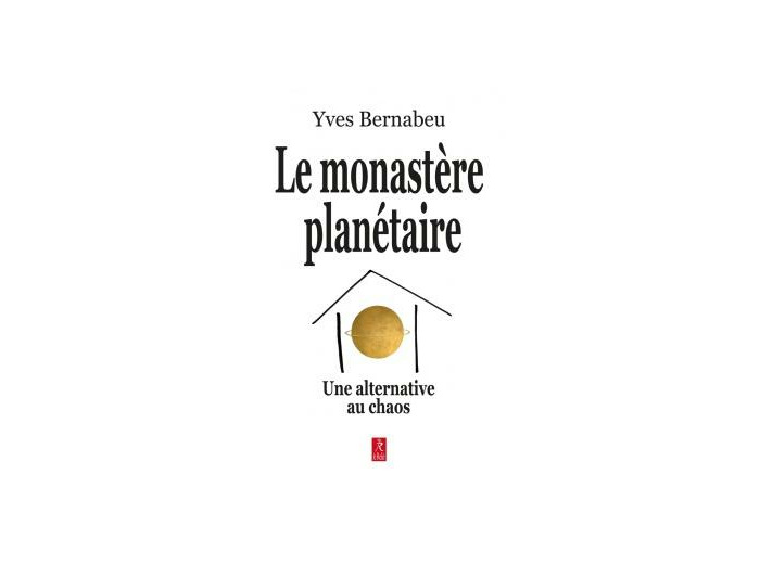 Le monastère planétaire