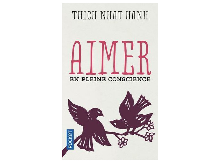 Aimer en pleine conscience - Poche