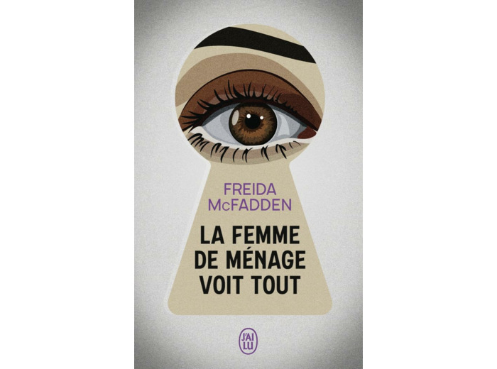 LA FEMME DE MENAGE - T03 - LA FEMME DE MENAGE VOIT TOUT