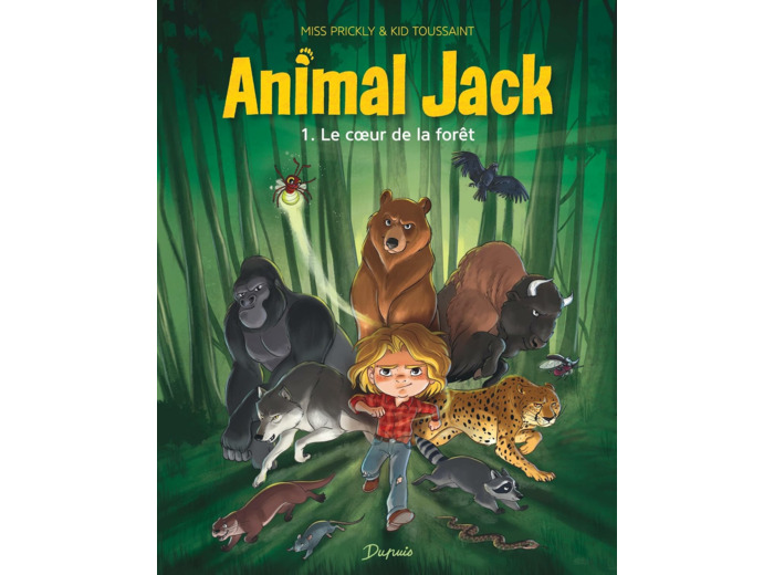 ANIMAL JACK - TOME 1 - LE COEUR DE LA FORET