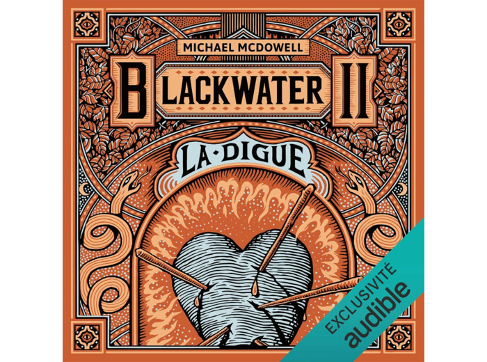 BLACKWATER 2 - LA DIGUE - L'EPIQUE SAGA DE LA FAMILLE CASKEY