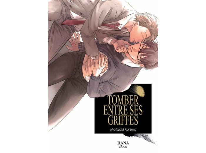 TOMBER ENTRE TES GRIFFES - TOME 1