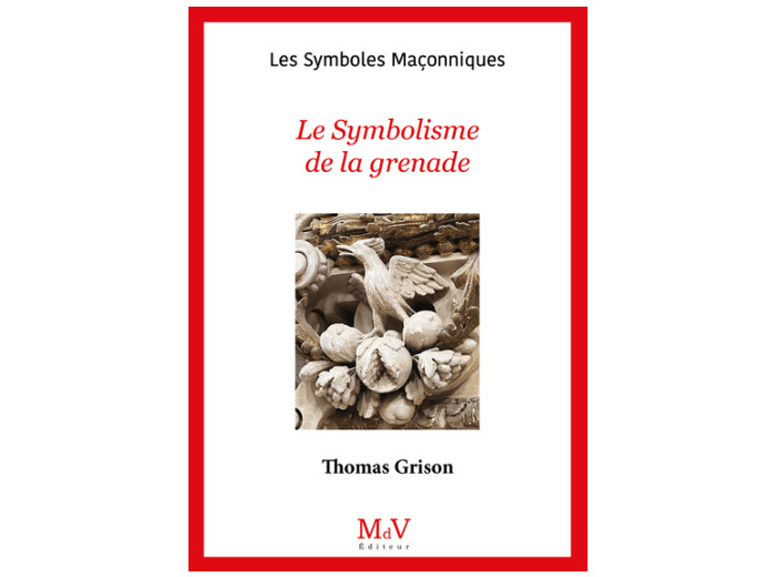 N° 104 LE SYMBOLISME DE LA GRENADE