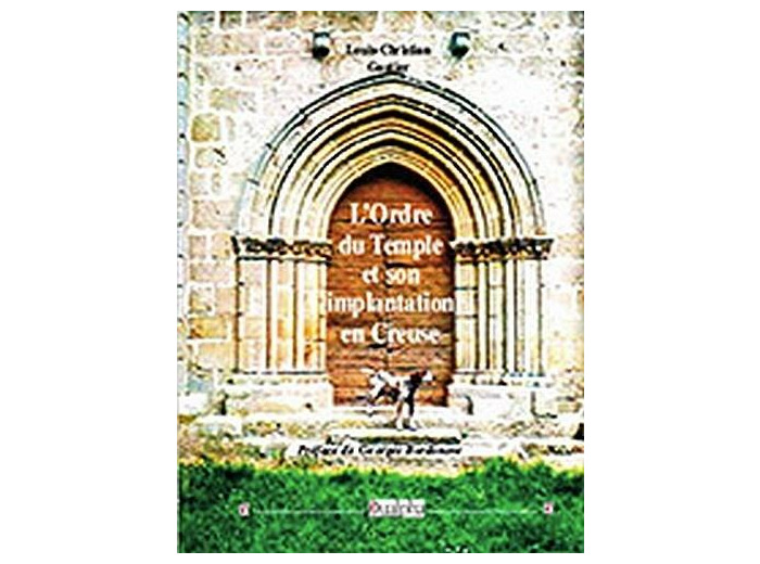 L'ordre du Temple et son implantation en Creuse
