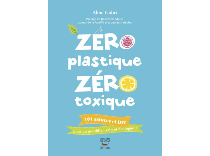 LIVRE ZERO PLASTIQUE THIERRY SOUCCAR ED